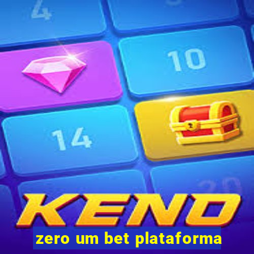 zero um bet plataforma